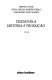 Telenovela : história e produção /