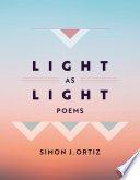 Light as light : poems /