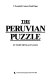 The Peruvian puzzle /