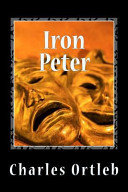 Iron Peter : a year in the mythopoetic life of New York City /