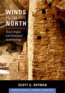 Winds from the north : Tewa origins and historical anthropology /