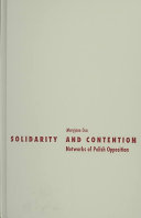 Solidarity and contention : networks of Polish opposition /