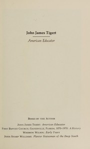 John James Tigert: American educator /