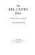 The bel canto operas of Rossini, Donizetti and Bellini /