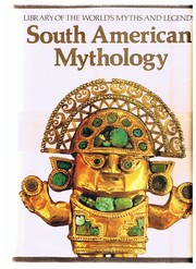 South American mythology /