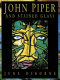 John Piper and stained glass /