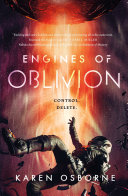 Engines of oblivion /