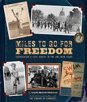 Miles to go for freedom : segregation & civil rights in the Jim Crow years /