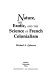 Nature, the exotic, and the science of French colonialism /