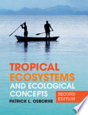 Tropical ecosystems and ecological concepts /