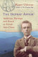 The Deprat affair : ambition, revenge and deceit in French Indo-China /