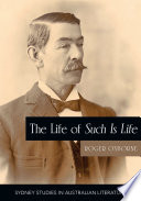 The Life of Such is Life A Cultural History of an Australian Classic /