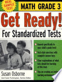 Get ready! for standardized tests.