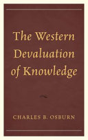 The Western devaluation of knowledge /