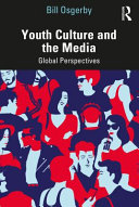 Youth culture and the media : global perspectives /