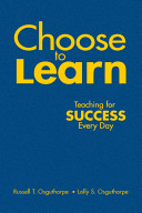 Choose to learn : teaching for success every day /