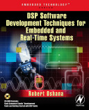 DSP software development techniques for embedded and real-time systems /