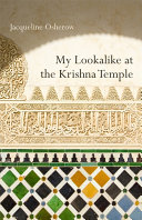 My lookalike at the Krishna Temple : poems /