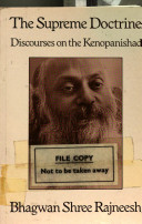 The supreme doctrine : discourses on the Kenopanishad /