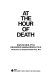 At the hour of death /