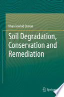 Soil degradation, conservation and remediation /