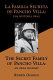 The secret family of Pancho Villa : an oral history = La familia secreta de Pancho Villa : una historia oral /