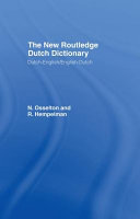 The new Routledge Dutch dictionary : Dutch-English/English-Dutch /