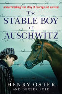 The stable boy of Auschwitz /