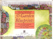 35 garden blueprints : beautiful possibilities for designing your garden /