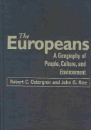 The Europeans : a geography of people, culture, and environment /