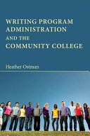 Writing program administration and the community college /