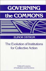 Governing the commons : the evolution of institutions for collective action /