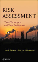 Risk assessment : tools, techniques, and their applications /