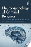 Neuropsychology of criminal behavior /