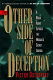 The other side of deception : a rogue agent exposes the Mossad's secret agenda /