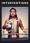 Interventions : Native American art for far-flung territories /