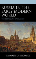 Russia in the early modern world : the continuity of change /