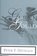 Glenn Gould : the ecstasy and tragedy of genius /