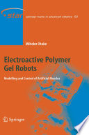 Electroactive polymer gel robots : modelling and control of artifical muscles /