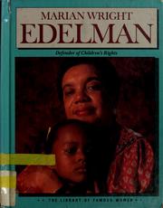 Marian Wright Edelman : defender of children's rights /