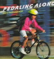 Pedaling along : bikes then and now /