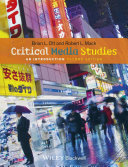 Critical media studies : an introduction /