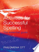 Activities for successful spelling : the essential guide /