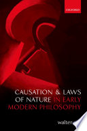 Causation and laws of nature in early modern philosophy /
