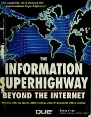 The information superhighway : beyond the Internet /