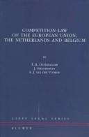 Competition law of the European Community, the Netherlands and Belgium /