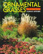 Ornamental grasses : the amber wave /