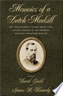 Memoirs of a Dutch mudsill : the "war memories" of John Henry Otto, Captain, Company D, 21st Regiment, Wisconsin Volunteer Infantry /