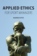 Applied ethics for sport managers /