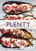 Plenty : vibrant vegetable recipes from London's Ottolenghi /